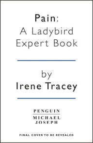 Title: Pain: A Ladybird Expert Book, Author: Irene Tracey
