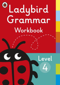 Title: Ladybird Grammar Workbook Level 4, Author: Ladybird