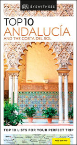 Title: DK Eyewitness Top 10 AndalucÃ­a and the Costa del Sol, Author: DK Eyewitness