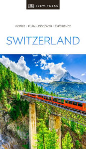 Free downloadable books for pc DK Eyewitness Switzerland 9780241462799 (English Edition)  by DK Eyewitness