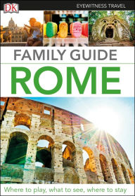 Title: DK Eyewitness Family Guide Rome, Author: DK Eyewitness