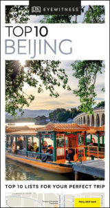 Title: DK Eyewitness Top 10 Beijing, Author: DK Eyewitness