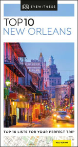 Title: DK Eyewitness Top 10 New Orleans, Author: DK Eyewitness