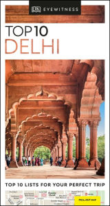 Title: DK Eyewitness Top 10 Delhi, Author: DK Eyewitness