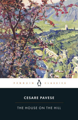The House On The Hill By Cesare Pavese Nook Book Ebook Barnes Noble