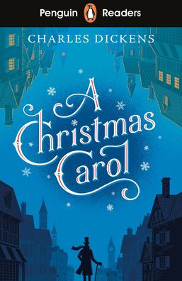 Penguin Readers Level 1: A Christmas Carol (ELT Graded Reader): Graphic Novel
