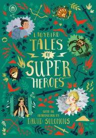 Title: Ladybird Tales of Super Heroes: With an introduction by David Solomons, Author: Sufiya Ahmed