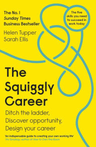 Title: The Squiggly Career, Author: Helen Tupper
