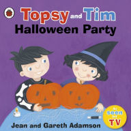 Title: Topsy and Tim: Halloween Party, Author: Jean Adamson