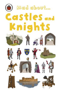 Title: Mad About Castles and Knights, Author: Ladybird