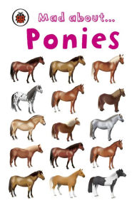 Title: Mad About Ponies, Author: Ladybird