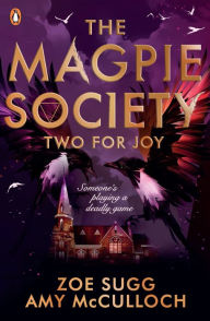 Title: The Magpie Society: Two for Joy, Author: Zoe Sugg