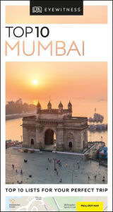 Title: DK Eyewitness Top 10 Mumbai, Author: DK Eyewitness