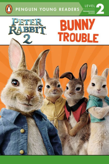 Peter Rabbit 2, Bunny Trouble: Peter Rabbit 2: The Runaway by Warne ...