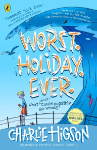 Title: Worst. Holiday. Ever., Author: Charlie Higson