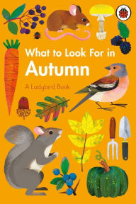 Title: What to Look For in Autumn, Author: Elizabeth Jenner