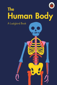 Title: A Ladybird Book: The Human Body, Author: Elizabeth Jenner