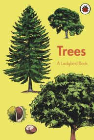 Title: A Ladybird Book: Trees, Author: James Bywood