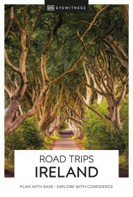 Title: DK Eyewitness Road Trips Ireland, Author: DK Eyewitness