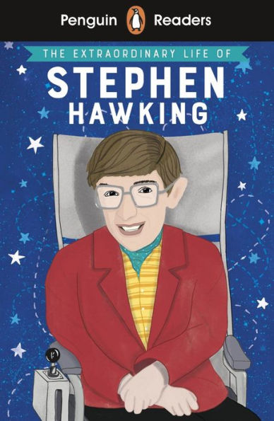 Penguin Reader Level 3: The Extraordinary Life of Stephen Hawking (ELT Graded Reader): Level 3