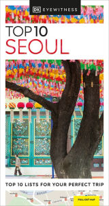 Title: DK Top 10 Seoul, Author: DK Travel