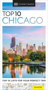 Title: DK Eyewitness Top 10 Chicago, Author: DK Eyewitness