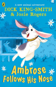 Title: Ambrose Follows His Nose, Author: Dick King-Smith