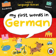 Title: Ladybird Language Stories: My First Words in German, Author: Ladybird
