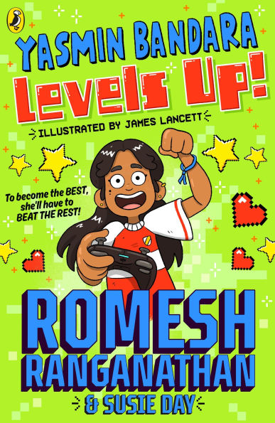 Yasmin Bandara Levels Up!: The brand-new children's book from comedian Romesh Ranganathan!
