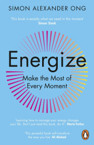 Free pdf files download books Energize: Make the Most of Every Moment 