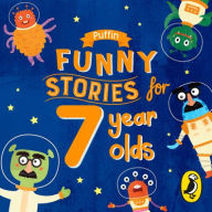 Title: Puffin Funny Stories for 7 Year Olds, Author: Puffin Puffin
