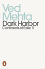 Dark Harbor: Building House and Home on an Enchanted Island (Continents of Exile: 11)