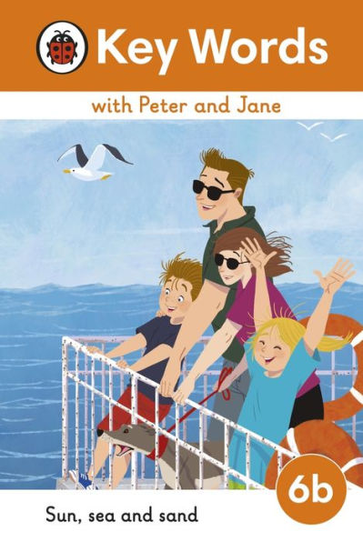 Key Words with Peter and Jane Level 6b - Sun, Sea Sand