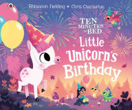 Title: Little Unicorn's Birthday, Author: Rhiannon Fielding