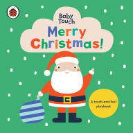 Title: Merry Christmas!: A Touch-and-Feel Playbook, Author: Ladybird