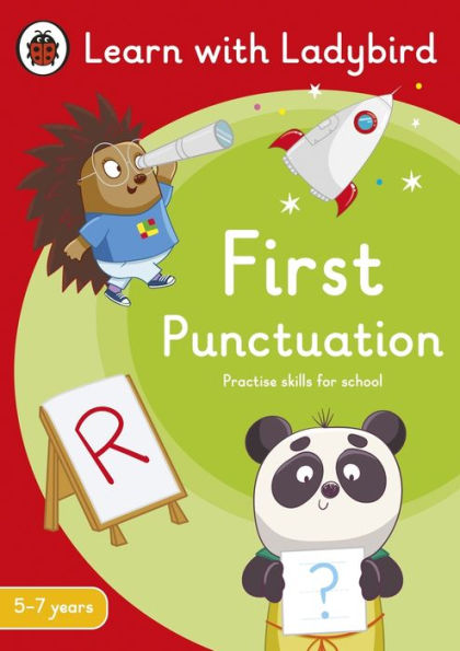 First Punctuation: A Learn with Ladybird Activity Book 5-7 years