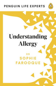 Title: Understanding Allergy, Author: Sophie Farooque