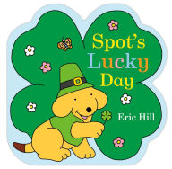 Title: Spot's Lucky Day, Author: Eric Hill