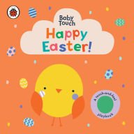 Title: Happy Easter!: A Touch-and-Feel Playbook, Author: Ladybird