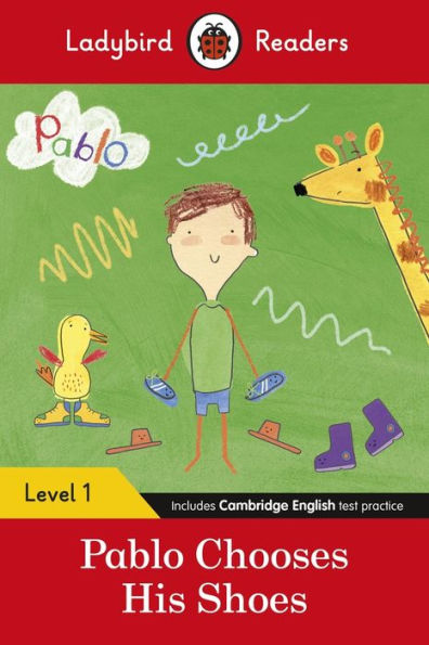 Pablo: Pablo Chooses his Shoes: Level 1 (ELT Graded Reader)