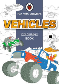 Title: Fun With Ladybird: Colouring Book: Vehicles, Author: Ladybird