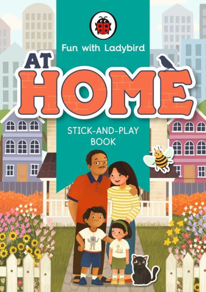 Fun With Ladybird: Stick-And-Play Book: At Home