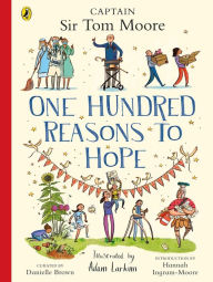 Title: One Hundred Reasons To Hope: True stories of everyday heroes, Author: Danielle Brown