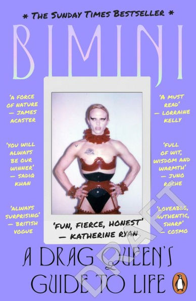 A Drag Queen's Guide to Life: A Drag Queen's Guide to Life