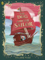 The Dog and the Sailor: A long-lost fairytale