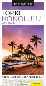 Title: DK Eyewitness Top 10 Honolulu and O'ahu, Author: DK Eyewitness