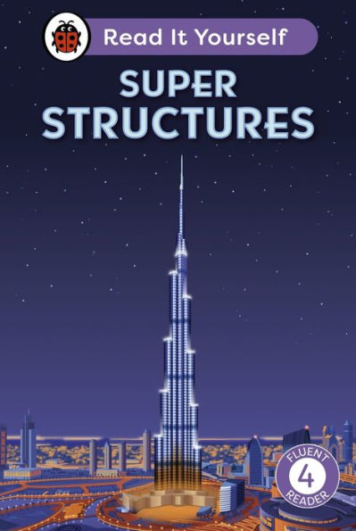 Super Structures: Read It Yourself - Level 4 Fluent Reader