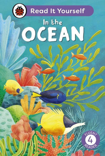 the Ocean: Read It Yourself - Level 4 Fluent Reader