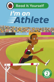 Title: I'm an Athlete: Read It Yourself - Level 2 Developing Reader, Author: Ladybird