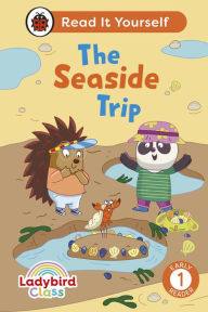 Title: Ladybird Class The Seaside Trip: Read It Yourself - Level 1 Early Reader, Author: Ladybird